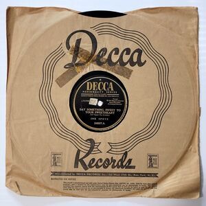 Ink Spots ‎78 RPM "Say Something Sweet To Your Sweetheart" Decca V+ 1948 Pop